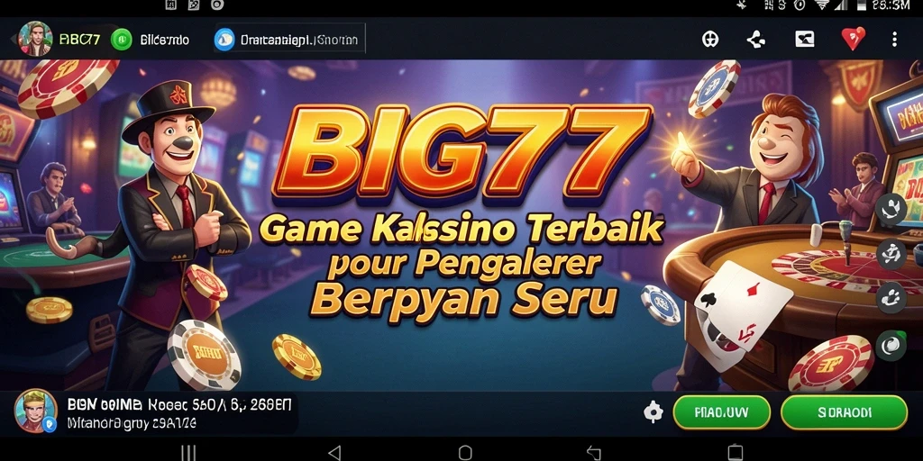 Tangkapan layar utama BIG77 menampilkan gameplay Kasino yang mendebarkan.
